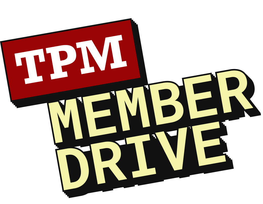 TPM Member Drive